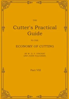 Falconer / VINCENT |  The Cutter's Practical Guide, Part 8 | Buch |  Sack Fachmedien