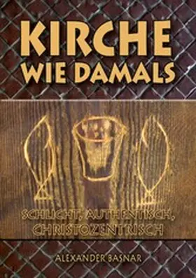 Basnar |  Kirche wie damals | eBook | Sack Fachmedien