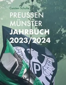 Schulte |  Preußen Münster Jahrbuch 2023/2024 | eBook | Sack Fachmedien