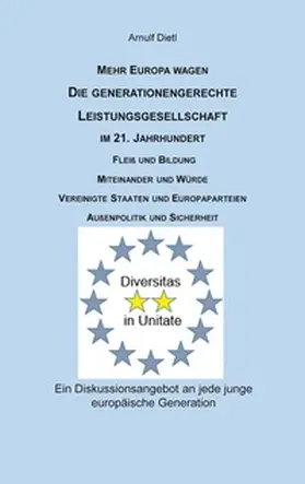 Dietl |  Die generationengerechte Leistungsgesellschaft | Buch |  Sack Fachmedien