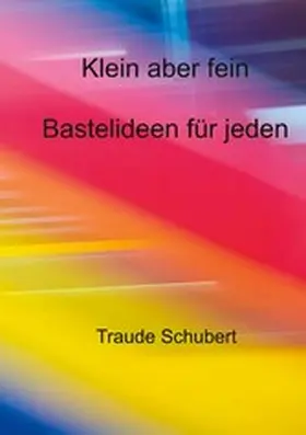 Schubert |  Klein aber fein | eBook | Sack Fachmedien