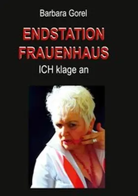 Gorel |  Endstation Frauenhaus | eBook | Sack Fachmedien