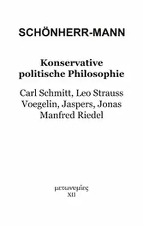 Schönherr-Mann |  Konservative politische Philosophie | eBook | Sack Fachmedien
