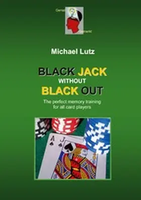Lutz |  Black Jack Without Black Out | eBook | Sack Fachmedien
