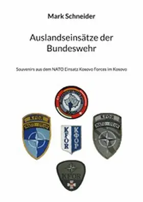 Schneider |  Auslandseinsätze der Bundeswehr | eBook | Sack Fachmedien