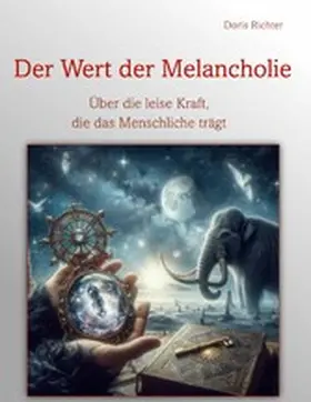 Richter |  Der Wert der Melancholie | eBook | Sack Fachmedien