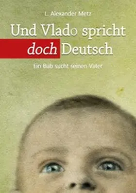 Metz |  Und Vlado spricht doch Deutsch | eBook | Sack Fachmedien