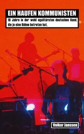 Janssen |  Ein Haufen Kommunisten | eBook | Sack Fachmedien