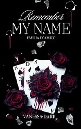 Dark |  Remember my Name | eBook | Sack Fachmedien