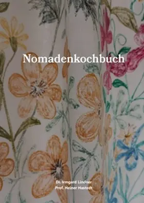 Lindner / Hastedt |  Nomadenkochbuch | Buch |  Sack Fachmedien