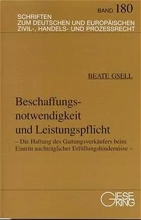 Gsell / Bosch / Gaul |  Beschaffungsnotwendigkeit und Leistungspflicht | Buch |  Sack Fachmedien