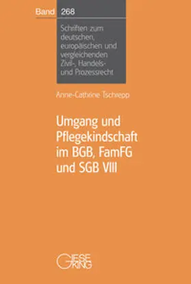 Tschrepp |  Umgang und Pflegekindschaft im BGB, FamFG und SGB VIII | Buch |  Sack Fachmedien