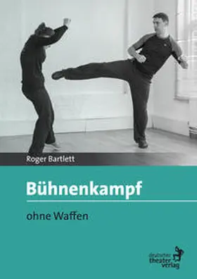 Bartlett |  Bühnenkampf | Buch |  Sack Fachmedien