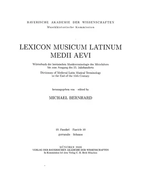 Bernhard |  Lexicon Musicum Latinum Medii Aevi  10. Faszikel - Fascicle 10 (gutturalis - lichanos) | Buch |  Sack Fachmedien