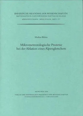 Weber |  Mikrometeorologische Prozesse bei der Ablation eines Alpengletschers | Buch |  Sack Fachmedien