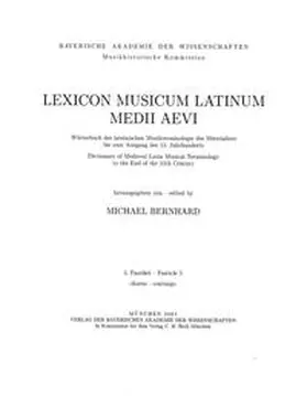 Bernhard |  Lexicon Musicum Latinum Medii Aevi  5. Faszikel - Fascicle 4 (chorus - coniungo) | Buch |  Sack Fachmedien