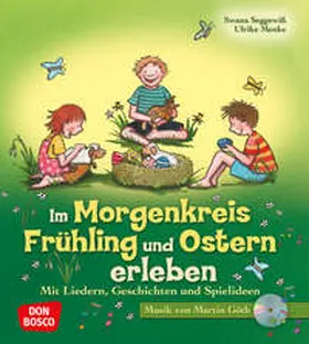 Menke / Seggewiß |  Im Morgenkreis Frühling und Ostern erleben | Buch |  Sack Fachmedien