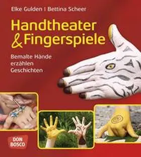 Gulden / Scheer |  Handtheater & Fingerspiele | Buch |  Sack Fachmedien