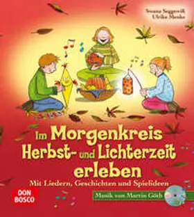 Menke / Seggewiß |  Im Morgenkreis Herbst- und Lichterzeit erleben | Buch |  Sack Fachmedien
