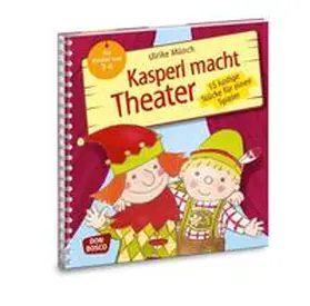 Münch |  Kasperl macht Theater | Buch |  Sack Fachmedien