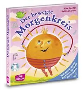 Gulden / Scheer |  Der bewegte Morgenkreis, m. Audio-CD | Buch |  Sack Fachmedien
