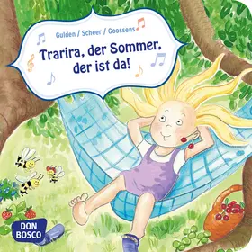 Gulden / Scheer |  Trarira, der Sommer, der ist da! Mini-Bilderbuch. | Buch |  Sack Fachmedien