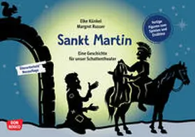 Künkel |  Sankt Martin. Eine Geschichte für unser Schattentheater | Buch |  Sack Fachmedien