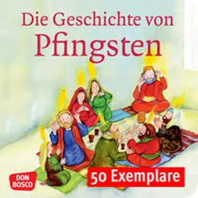 Brandt / Nommensen |  Die Geschichte von Pfingsten. Mini-Bilderbuch. Paket mit 50 Exemplaren zum Vorteilspreis | Buch |  Sack Fachmedien