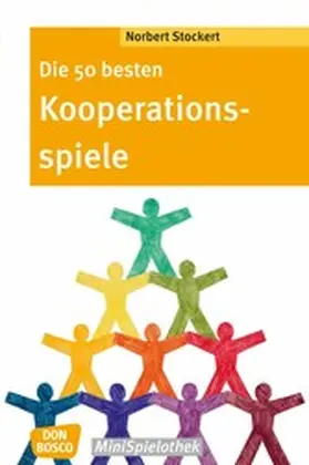 Stockert |  Die 50 besten Kooperationsspiele - eBook | eBook | Sack Fachmedien