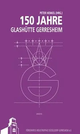 Henkel |  150 Jahre Glashütte Gerresheim | Buch |  Sack Fachmedien