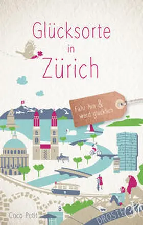 Petit |  Glücksorte in Zürich | Buch |  Sack Fachmedien