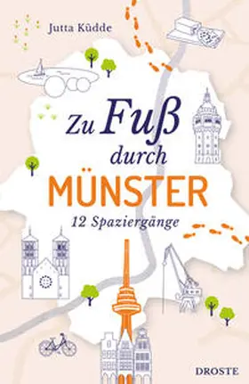 Küdde |  Zu Fuß durch Münster | Buch |  Sack Fachmedien