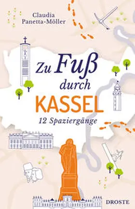 Panetta-Möller |  Zu Fuß durch Kassel | Buch |  Sack Fachmedien