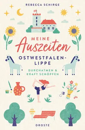 Schirge |  Meine Auszeiten - Ostwestfalen-Lippe | Buch |  Sack Fachmedien