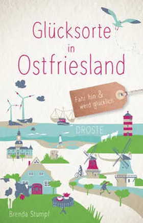 Stumpf | Glücksorte in Ostfriesland | Buch | 978-3-7700-2483-4 | www2.sack.de
