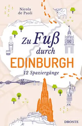de Paoli |  Zu Fuß durch Edinburgh | Buch |  Sack Fachmedien