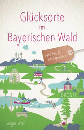 Wolf |  Glücksorte im Bayerischen Wald | Buch |  Sack Fachmedien