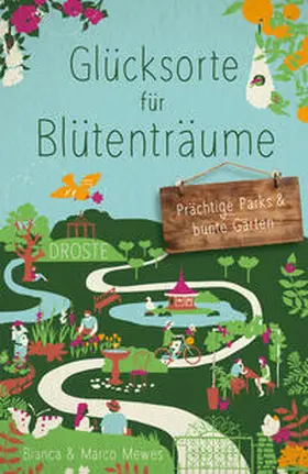 Mewes |  Glücksorte für Blütenträume | Buch |  Sack Fachmedien