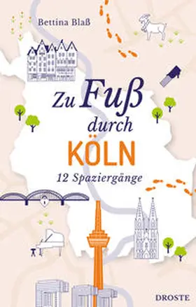 Blaß |  Zu Fuß durch Köln | Buch |  Sack Fachmedien