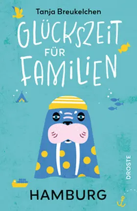 Breukelchen |  Glückszeit für Familien - Hamburg | Buch |  Sack Fachmedien