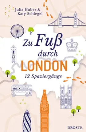 Huber / Schlegel |  Zu Fuß durch London | Buch |  Sack Fachmedien