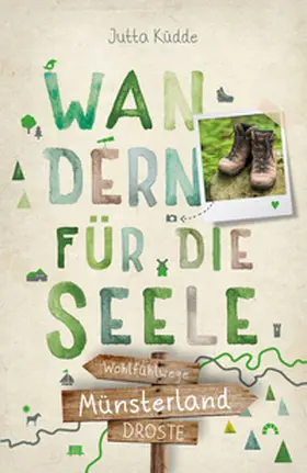 Küdde |  Münsterland. Wandern für die Seele | Buch |  Sack Fachmedien
