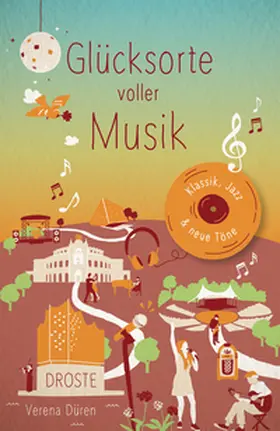 Düren |  Glücksorte voller Musik | Buch |  Sack Fachmedien
