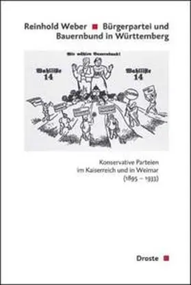 Weber |  Bürgerpartei und Bauernbund in Württemberg | Buch |  Sack Fachmedien