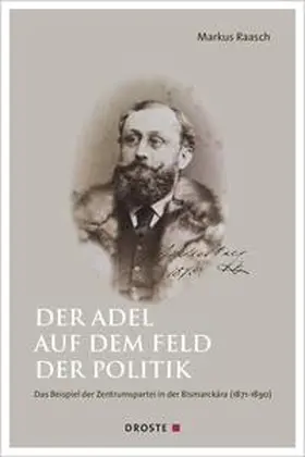 Raasch |  Der Adel auf dem Feld der Politik | Buch |  Sack Fachmedien