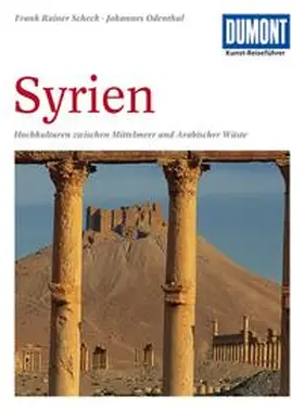 Scheck / Odenthal |  DuMont Kunst-Reiseführer Syrien | Buch |  Sack Fachmedien