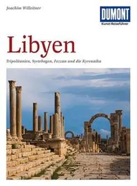 Willeitner |  DuMont Kunst-Reiseführer Libyen | Buch |  Sack Fachmedien