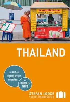 Loose / Markand / Klinkmüller |  Stefan Loose Reiseführer Thailand | Buch |  Sack Fachmedien