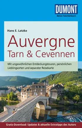 Latzke |  DuMont Reise-Taschenbuch Reiseführer Auvergne, Tarn & Cevennen | Buch |  Sack Fachmedien