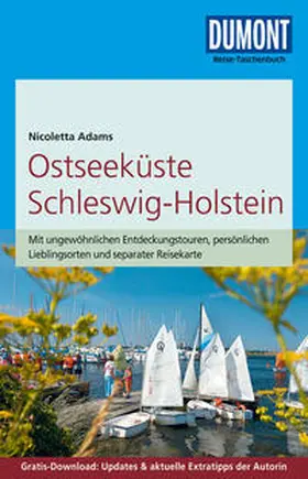 Adams |  DuMont Reise-Taschenbuch Reiseführer Ostseeküste Schleswig-Holstein | Buch |  Sack Fachmedien